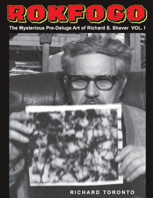 bokomslag Rokfogo: The Mysterious Pre-Deluge Art of Richard S. Shaver
