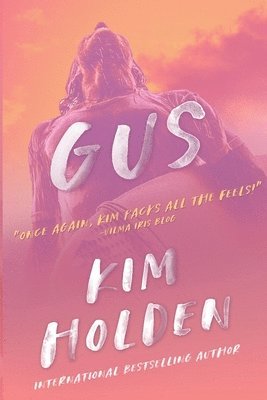 Kim Holden, Monica Parpal, Amy Donnelly - Gus, Häftad