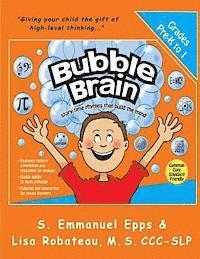bokomslag Bubble Brain: Story Time Rhymes That Build the Mind