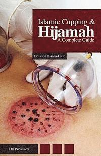 bokomslag Islamic Cupping & Hijamah: A Complete Guide