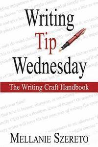 bokomslag Writing Tip Wednesday: The Writing Craft Handbook