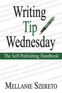 bokomslag Writing Tip Wednesday: The Self-Publishing Handbook