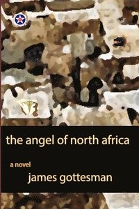 bokomslag The Angel of North Africa