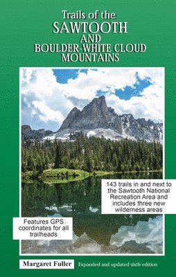 Trails of the Sawtooth and Boulder-White Cloud Mountains 1