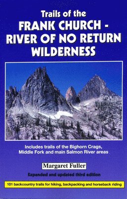 Trails of the Frank Church-River of No Return Wilderness 1