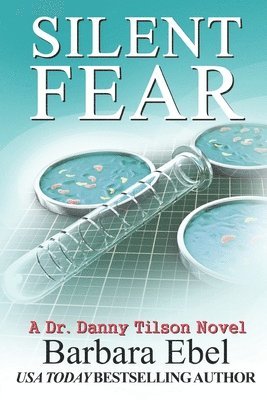 Silent Fear: A Medical Mystery 1