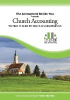 bokomslag Church Accounting: The How-To Guide for Small & Growing Churches