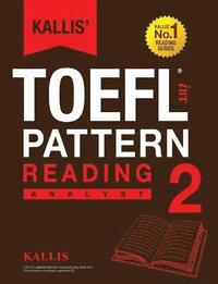 bokomslag Kallis' TOEFL iBT Pattern Reading 2