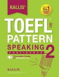 bokomslag Kallis' TOEFL iBT Pattern Speaking 2