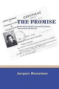 bokomslag The Promise: A tale of two families betrayed by France and saved by the French.