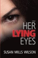 Her Lying Eyes 1