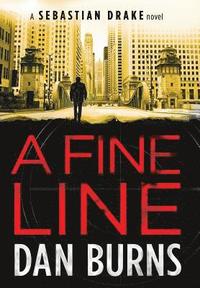 bokomslag A Fine Line (A Sebastian Drake Novel)
