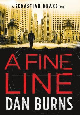 bokomslag A Fine Line (A Sebastian Drake Novel)