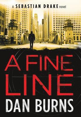 bokomslag A Fine Line (a Sebastian Drake Novel)