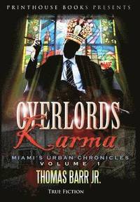 bokomslag Overlords Karma; Miami's Urban Chronicles; Volume 1