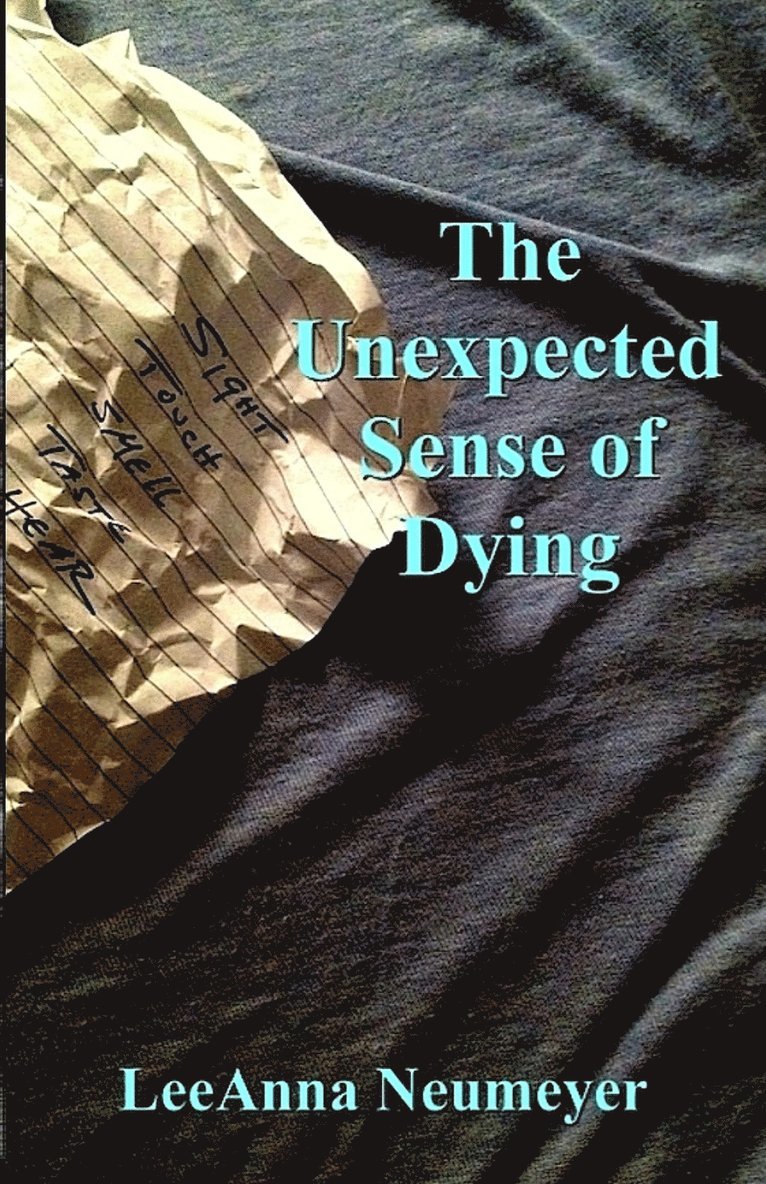 The Unexpected Sense of Dying 1