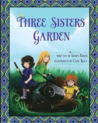 bokomslag Three Sisters Garden