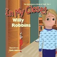 Willy Robbins - In My Closet, Häftad