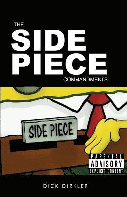 The Side Piece Commandments 1