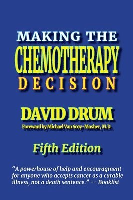 bokomslag Making the Chemotherapy Decision