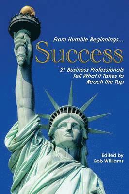 Bob Williams - From Humble Beginnings... Success, Häftad