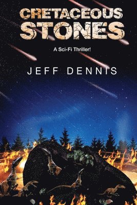 Jeff Dennis - Cretaceous Stones, Häftad