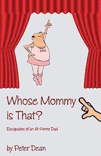 bokomslag Whose Mommy Is That?: Escapades of an At-Home Dad