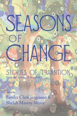 Seasons of Change 1