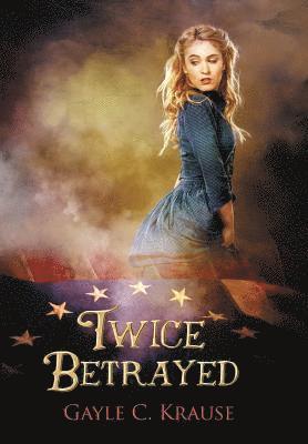 Twice Betrayed