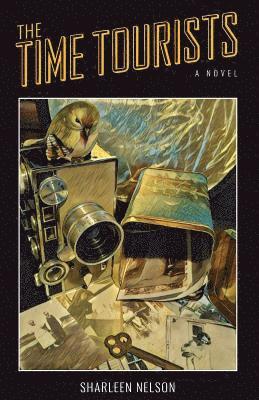 Sharleen K Nelson, Sharleen K. Nelson, Bolkan Jeff - Time Tourists, Häftad