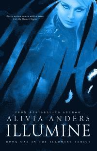 Alivia Anders - Illumine (Illumine Series #1), Häftad