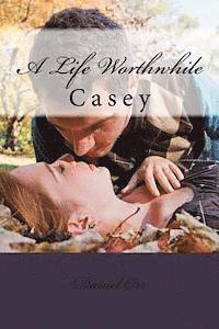 Daniel Orr - A Life Worthwhile, Häftad