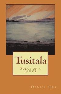 bokomslag Tusitala: Songs of a Sailor