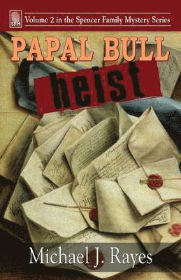 Michael J Rayes - Papal Bull Heist, Häftad