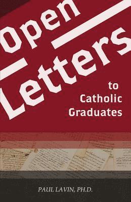 Open Letters to Catholic Graduates 1