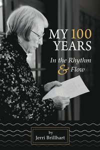 bokomslag My 100 years in the Rhythm & Flow