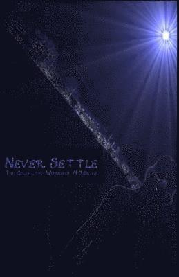 M. O. Beige - Never Settle: Collected Works of M.O. Beige, Häftad