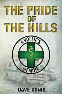 bokomslag The Pride of the Hills: A Vollie's Memoir