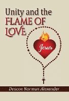 Unity and the Flame of Love 1