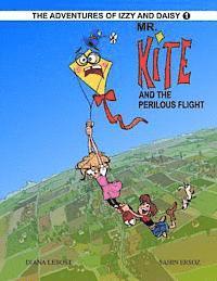 bokomslag Mr. Kite And The Perilous Flight: Izzy And Daisy