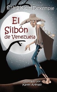 bokomslag El Silbón de Venezuela