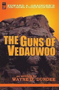 bokomslag The Guns of Vedauwoo