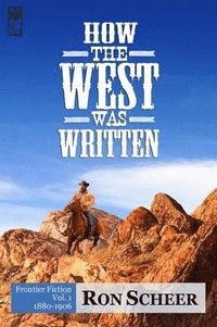 bokomslag How the West Was Written