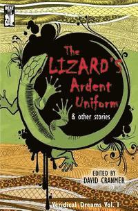 bokomslag The Lizard's Ardent Uniform