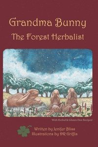 bokomslag Grandma Bunny: The Forest Herbalist