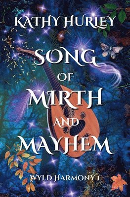 Song of Mirth and Mayhem 1