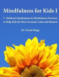 bokomslag Mindfulness for Kids I