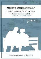 bokomslag Medical Implications of Basic Research in Aging