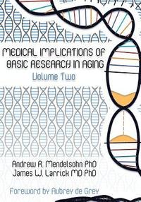 bokomslag Medical Implications of Basic Research in Aging Volume 2