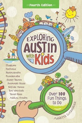 bokomslag Exploring Austin with Kids, 4th edition